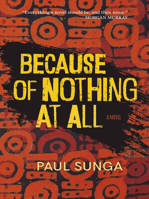 cover image of Because of Nothing at All